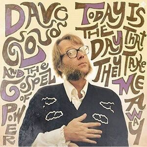 Dave Cloud - Today Is the Day That They Take Me Away  CD